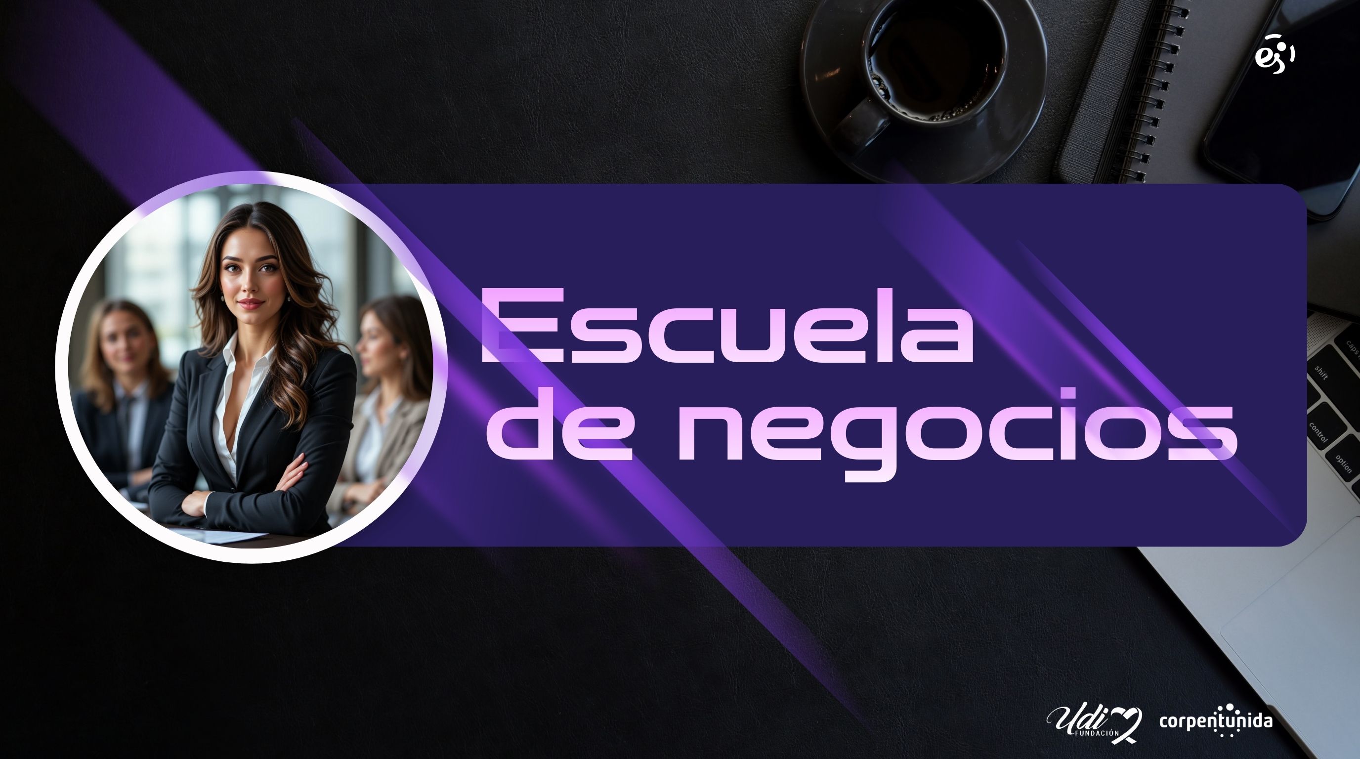 ESCUELA DE NEGOCIOS 2026